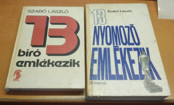 Szabó László: 13 bíró emlékezik + 13 nyomozó emlékezik (2 kötet) antikvár