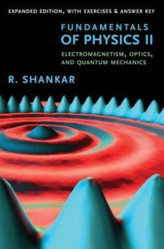 Shankar, R.: Fundamentals of Physics II idegen