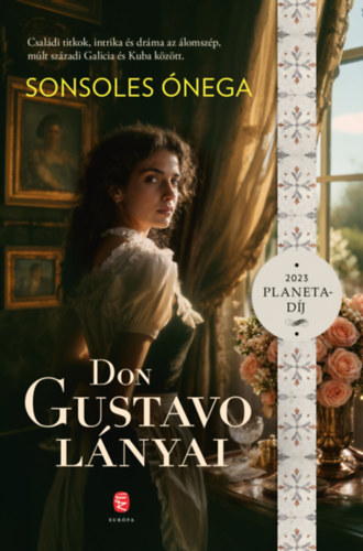 Sonsoles Ónega: Don Gustavo lányai e-Könyv