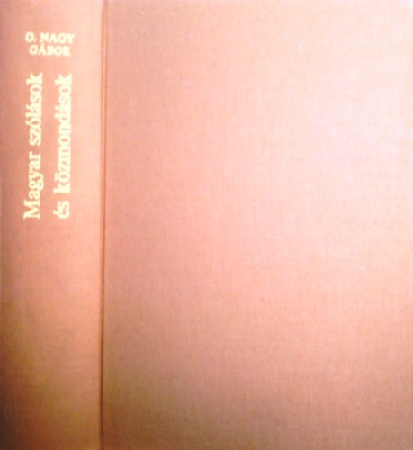 O. Nagy Gábor: Magyar szólások és közmondások antikvár