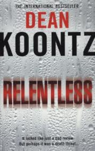 Dean R. Koontz: Relentless antikvár