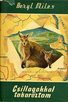 Beryl Miles: Csillagokkal takaróztam antikvár