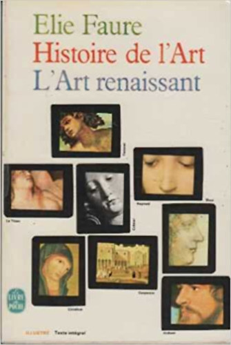 Elie Faure: Histoire de l'Art L'Art renaissant antikvár