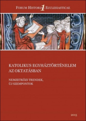 Katolikus egyháztörténelem az oktatásban könyv