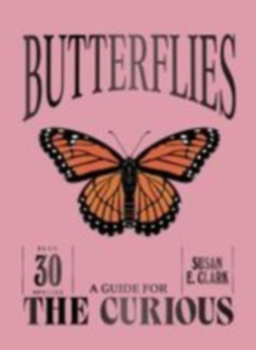 Clark, Susan E: Butterflies idegen