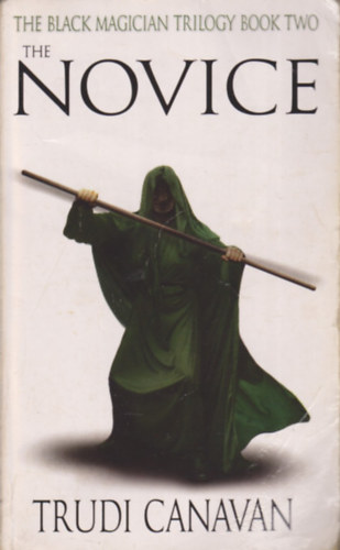 Trudi Canavan: The Novice (The Black Magician Trilogy Book Two) antikvár