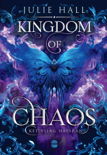 Julie Hall: Kingdom of Chaos könyv