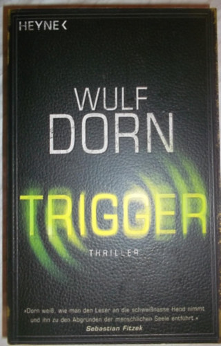 Dorn Wulf: Trigger antikvár