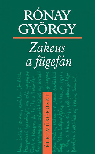 Rónay György: Zakeus a fügefán könyv