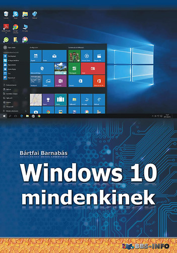 Bártfai Barnabás: Windows 10 mindenkinek antikvár