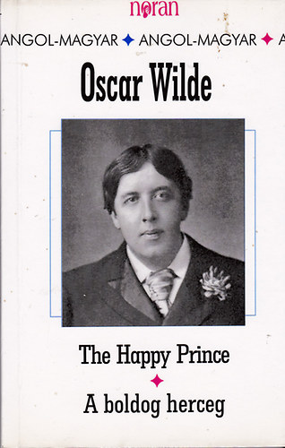 Oscar Wilde: The Happy Prince - A boldog herceg (kétnyelvű) antikvár