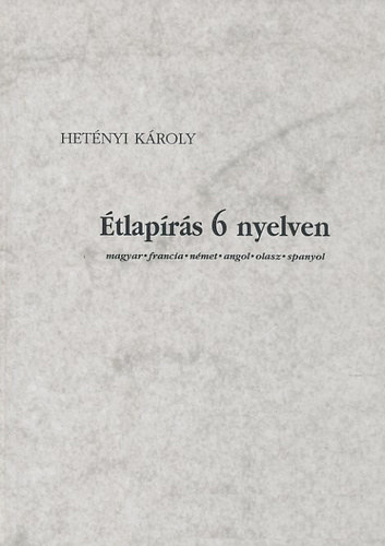 Hetényi Károly: Étlapírás 6 Nyelven - magyar, francia, német, angol, olasz, spanyol antikvár