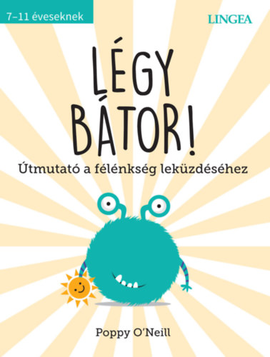 Poppy O'neill: Légy bátor! könyv