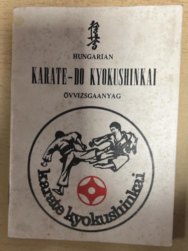 Adámy István: Hungarian Karate-do Lyokushin övvizsgakönyv + A Magyar Kyokushinkai Karate szakág versenyszabály könyve antikvár