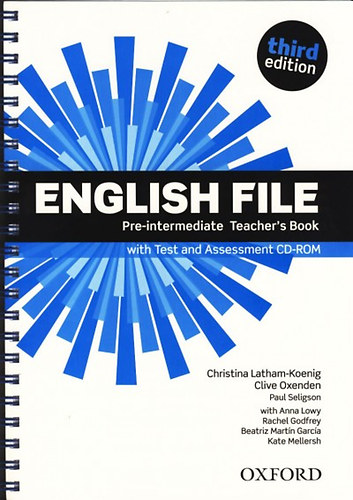 Christina Latham-Koenig; Clive Oxenden: English File 3E Pre-Int. Teachers Book with Test/CD-ROM könyv