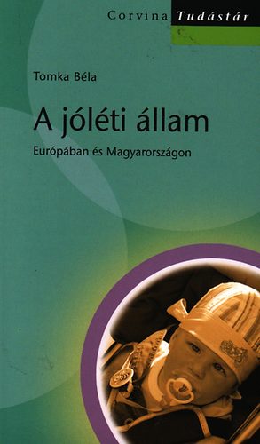 Tomka Béla: A jóléti állam Európában és Magyarországon antikvár