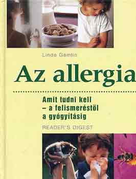 Linda Gamlin: Az allergia (amit tudni kell-a felismeréstől a gyógyításig) antikvár