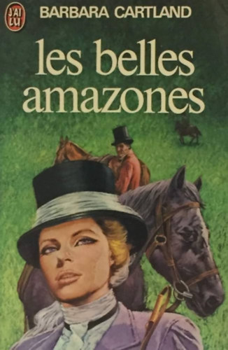 Barbara Cartland: Les Belles Amazones antikvár