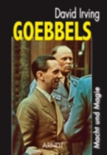 Irving, David: Goebbels idegen