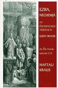 Naftali Kraus: Ezra, Nechemjá (Az Ősi Forrás 12) antikvár