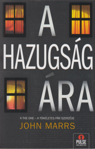 Marrs, John: A hazugság ára antikvár