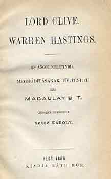 Macaulay: Lord Clive - Warren Hastings antikvár