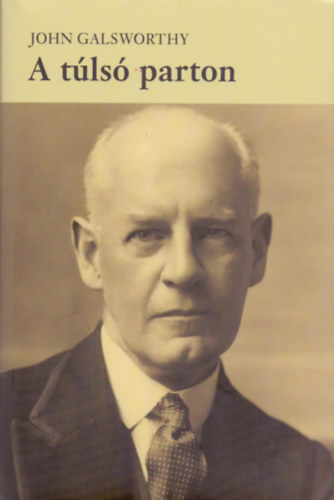John Galsworthy: A túlsó parton antikvár