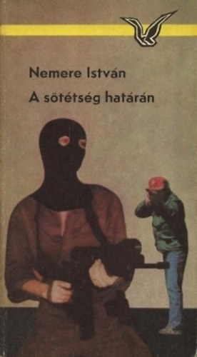 A sötétség határán – Nemere István