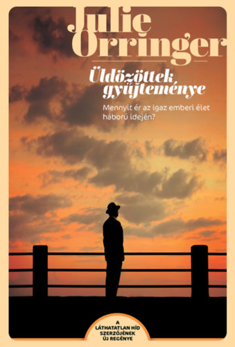 Julie Orringer: Üldözöttek gyűjteménye könyv