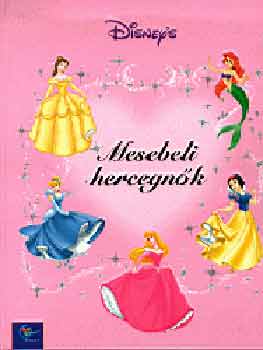 Takács Viola (szerk.): Mesebeli hercegnők antikvár