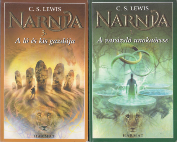 C. S. Lewis: 2 db Narnia könyv: 1. A varázsló unokaöccse + 3. A ló és kis gazdája antikvár