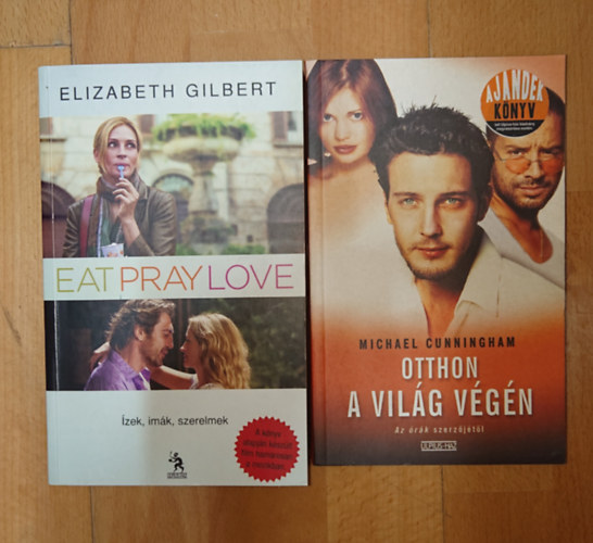 Elizabeth Gilbert, Michael Cunningham: 2 kiváló "filmregény": Ízek, imák, szerelmek, Otthon a világ végén antikvár