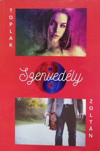 Toplak Zoltán: Szenvedély antikvár
