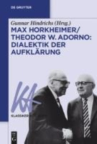 Max Horkheimer/Theodor W. Adorno: Dialektik der Aufklärung idegen
