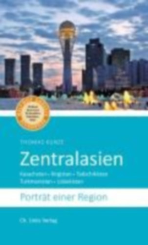 Kunze, Thomas: Zentralasien idegen