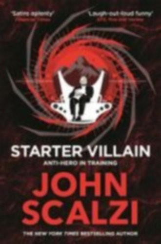 Scalzi, John: Starter Villain idegen