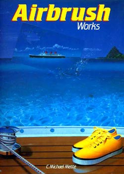 C. Michael Mette: Airbrush Works antikvár