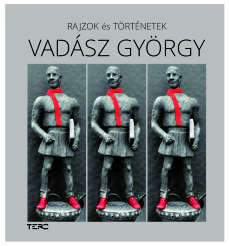 Vadász György: Rajzok és történetek könyv