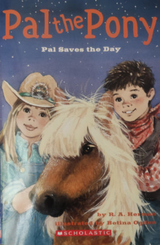 R. A. Herman: Pal the Pony - Pal Saves the Day antikvár