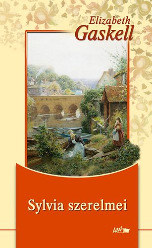 Elizabeth Gaskell: Sylvia szerelmei antikvár