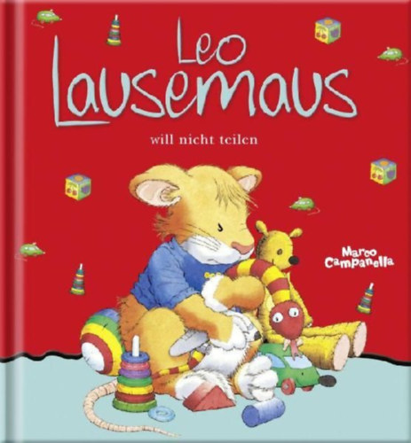 Leo Lausemaus will nicht teilen idegen
