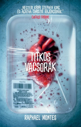 Raphael Montes: Titkos vacsorák e-Könyv
