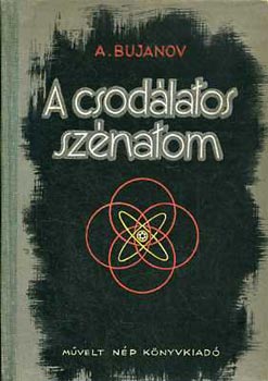 A Bujanov: A csodálatos szénatom antikvár
