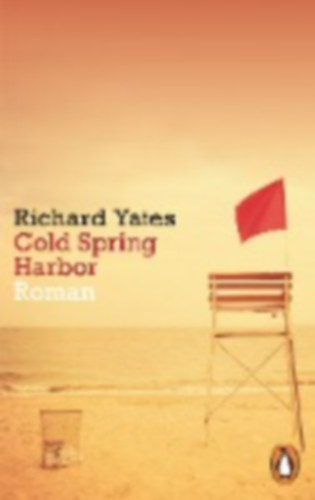 Yates, Richard: Cold Spring Harbor idegen
