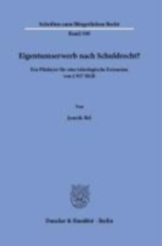 Bel, Jannik: Eigentumserwerb nach Schuldrecht? idegen