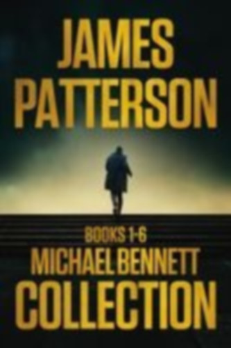 Patterson, James: Michael Bennett Collection 6-Book Box Set idegen