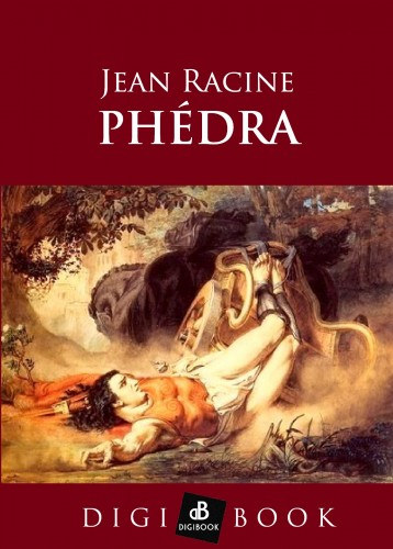 Jean Racine: Phédra e-Könyv