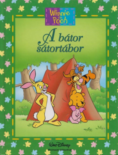 Micimackó - A bátor sátortábor antikvár