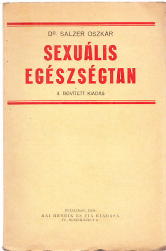 Dr. Salzer Oszkár: Sexuális egészségtan antikvár