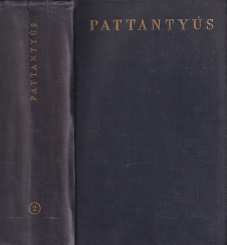 Sályi István (főszerk.): Pattantyús gépész- és villamosmérnökök kézikönyve 2. -  Alaptudományok - Anyagismeret antikvár